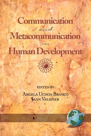 Communication and Metacommunication in Human Development