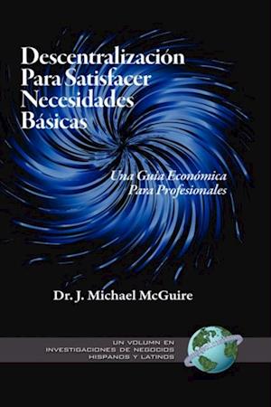 Descentralizacion para Satisfacer Necesidades Basicas