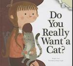 Do You Really Want a Cat?