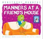 Manners at a Friend's House