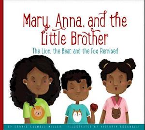 Mary, Anna, and the Little Brother