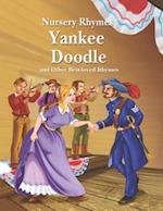 Yankee Doodle and Other Best-Loved Rhymes