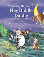 Hey, Diddle, Diddle and Other Best-Loved Rhymes