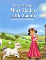 Mary Had a Little Lamb and Other Best-Loved Rhymes