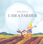 I Am a Farmer