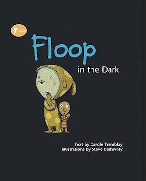 Floop in the Dark