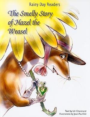 The Smelly Story of Hazel the Weasel