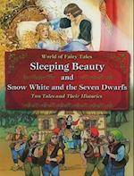 Sleeping Beauty and Snow White and the Seven Dwarfs