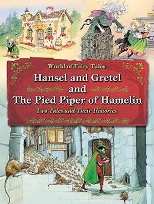 Hansel and Gretel and the Pied Piper of Hamelin