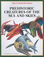 Prehistoric Creatures of the Sea and Skies