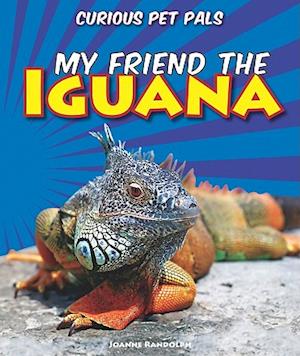 My Friend the Iguana