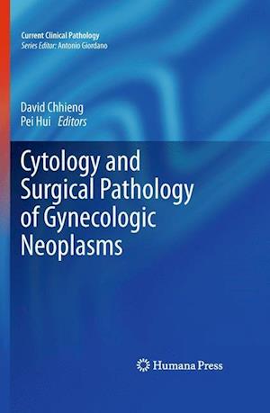 Cytology and Surgical Pathology of Gynecologic Neoplasms