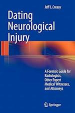 Dating Neurological Injury: