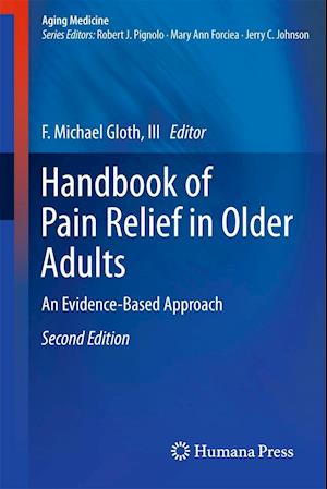 Handbook of Pain Relief in Older Adults