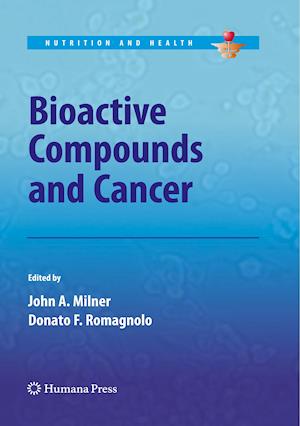 Bioactive Compounds and Cancer