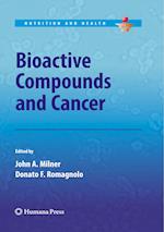 Bioactive Compounds and Cancer