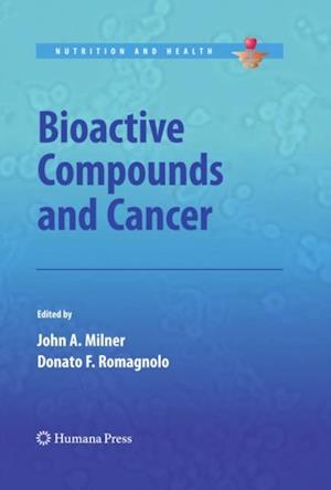 Bioactive Compounds and Cancer