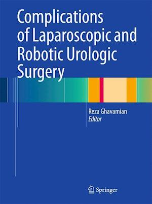 Complications of Laparoscopic and Robotic Urologic Surgery