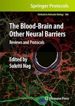 The Blood-Brain and Other Neural Barriers