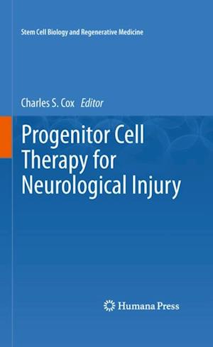 Progenitor Cell Therapy for Neurological Injury