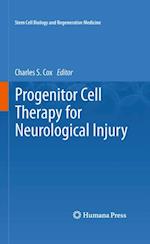 Progenitor Cell Therapy for Neurological Injury