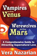 Vampires Are from Venus, Werewolves Are from Mars
