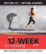 Your 12 Week Guide to Running