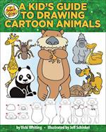 Kid's Guide to Drawing Cartoon Animals
