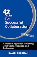 42 Rules for Successful Collaboration (2nd Edition)