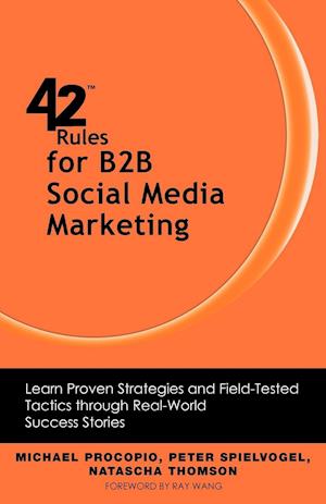 42 Rules for B2B Social Media Marketing