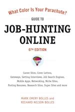 What Color Is Your Parachute? Guide to Job-Hunting Online, Sixth Edition