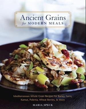 Ancient Grains for Modern Meals