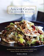 Ancient Grains for Modern Meals