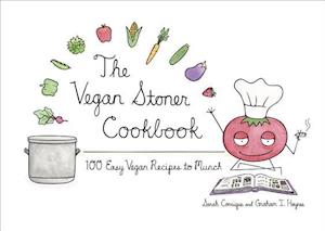 The Vegan Stoner Cookbook