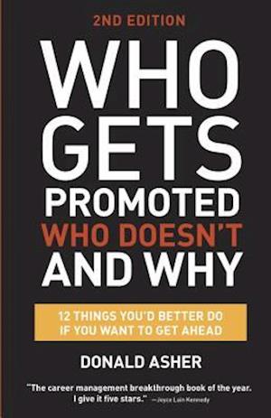 Who Gets Promoted, Who Doesn't, and Why, Second Edition