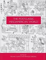 Smith, M:  The Postclassic Mesoamerican World