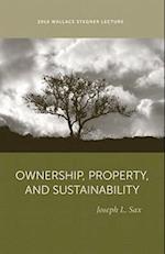 Sax, J:  Ownership, Property, and Sustainability