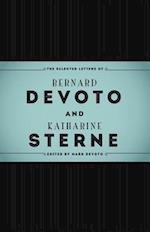 The Selected Letters of Bernard DeVoto and Katharine Sterne