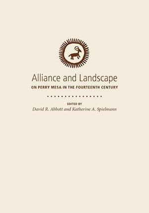 Alliance and Landscape on Perry Mesa in the Fourteenth Century