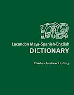 Lacandon Maya-Spanish-English Dictionary