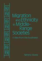 Migration and Ethnicity in Middle Range Societies