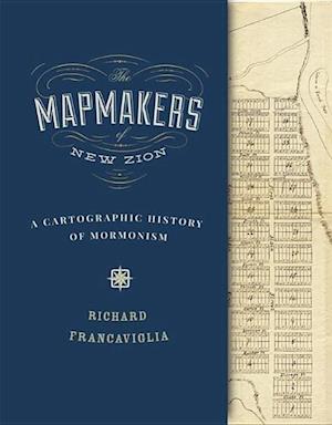 The Mapmakers of New Zion
