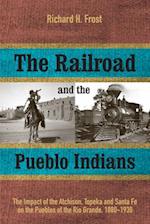 The Railroad and the Pueblo Indians