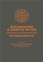 Archaeology and Identity on the Pacific Coast and Southern Highlands of Mesoamerica