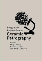 Integrative Approaches in Ceramic Petrography