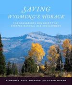 Saving Wyoming's Hoback