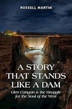 A Story That Stands Like a Dam