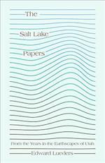 The Salt Lake Papers
