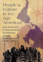People and Culture in Ice Age Americas