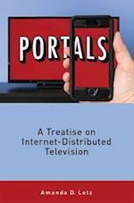 Portals: A Treatise on Internet-Distributed Television 